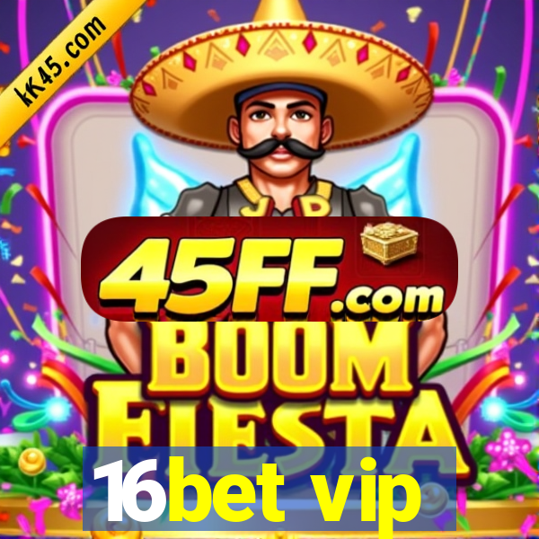 16bet vip